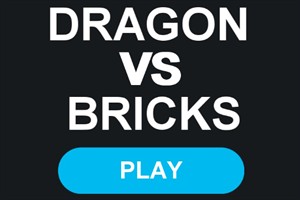 Dragon vs Bricks